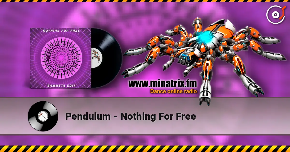 Pendulum - Nothing For Free жоғары сапада онлайн тыңдау | Minatrix.FM