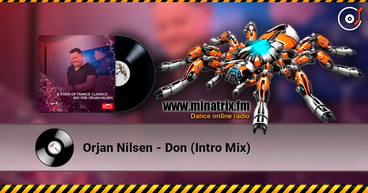 Orjan Nilsen - Don (Intro Mix) жоғары сапада онлайн тыңдау | Minatrix.FM