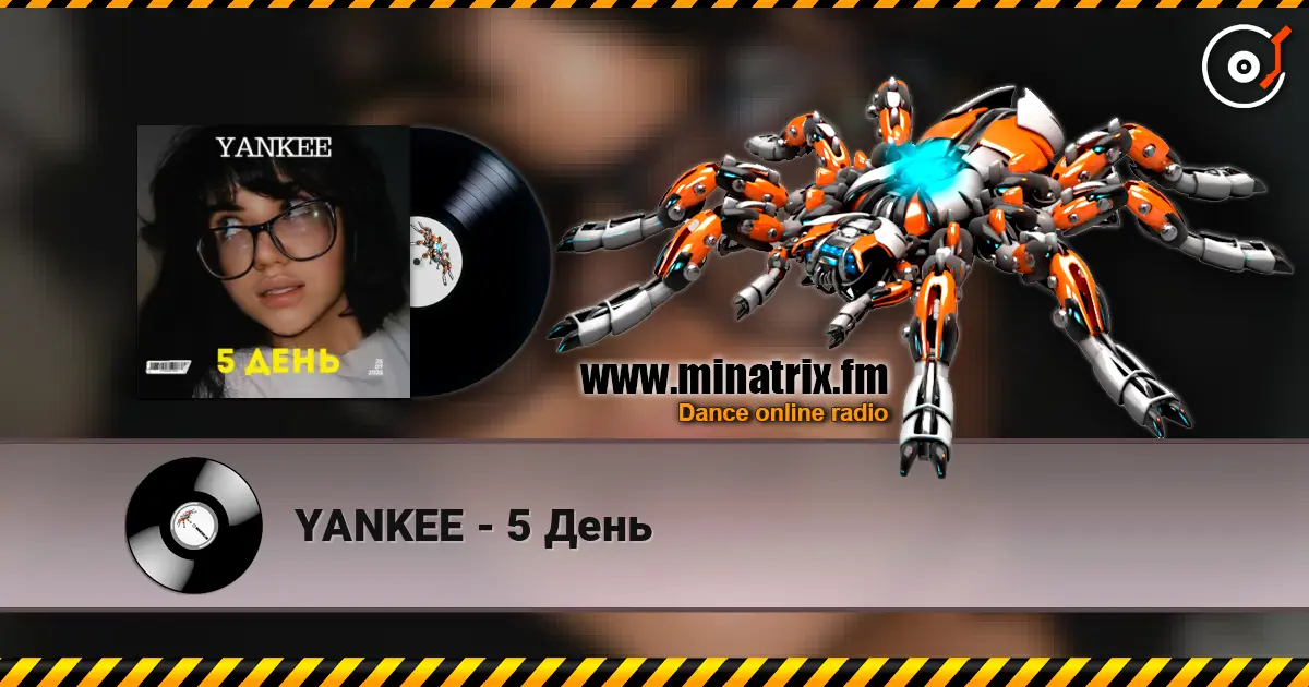 YANKEE - 5 День жоғары сапада онлайн тыңдау | Minatrix.FM