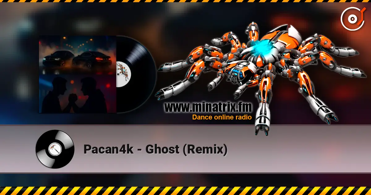 Pacan4k - Ghost (Remix) жоғары сапада онлайн тыңдау | Minatrix.FM
