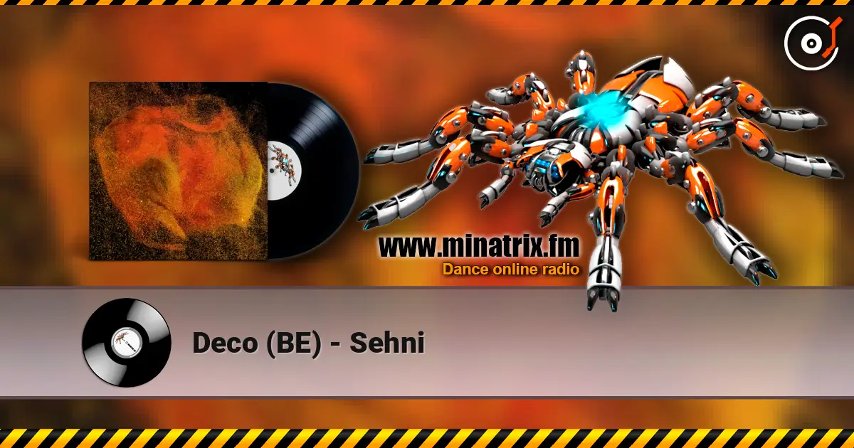 Deco (BE) - Sehni жоғары сапада онлайн тыңдау | Minatrix.FM