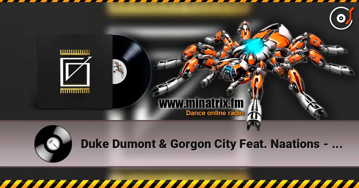 Duke Dumont & Gorgon City Feat. Naations - Real Life (Extended Mix) жоғары сапада онлайн тыңдау | Minatrix.FM