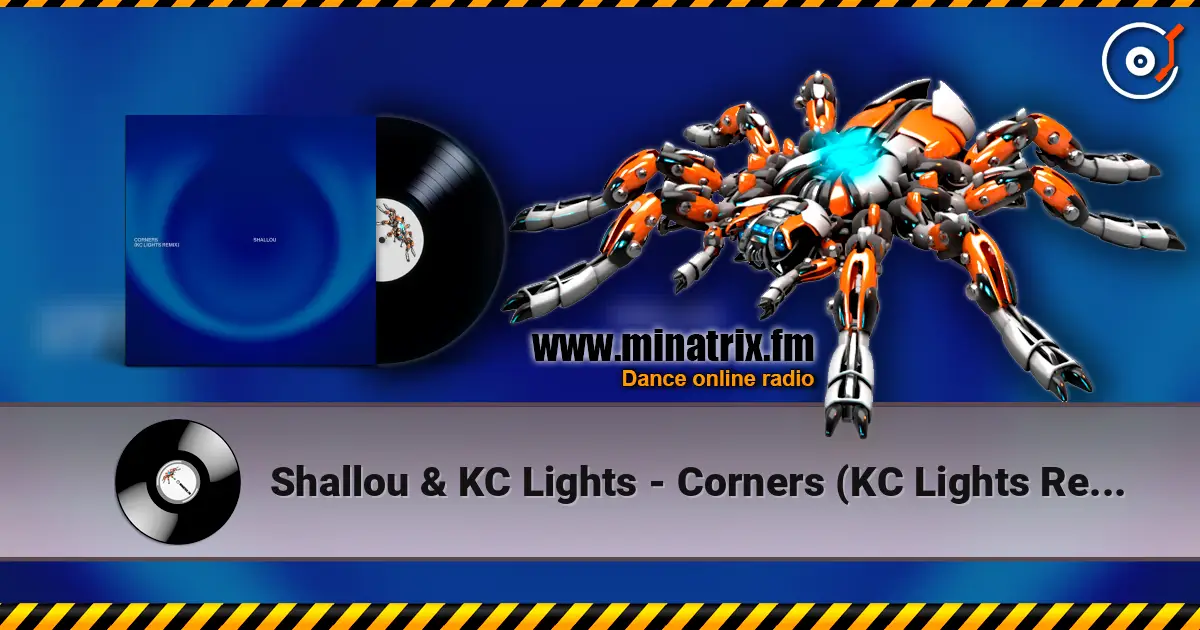 Shallou & KC Lights - Corners (KC Lights Remix) жоғары сапада онлайн тыңдау | Minatrix.FM