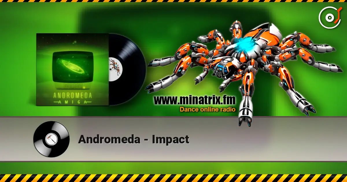 Andromeda - Impact жоғары сапада онлайн тыңдау | Minatrix.FM