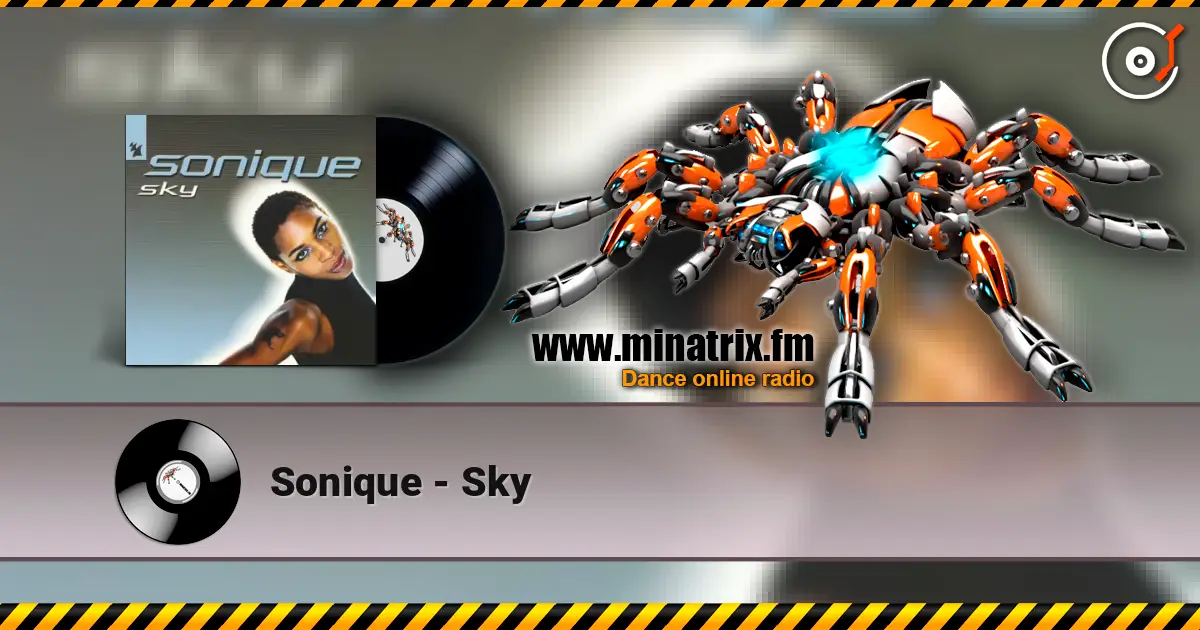 Sonique - Sky listen online in high quality | Minatrix.FM