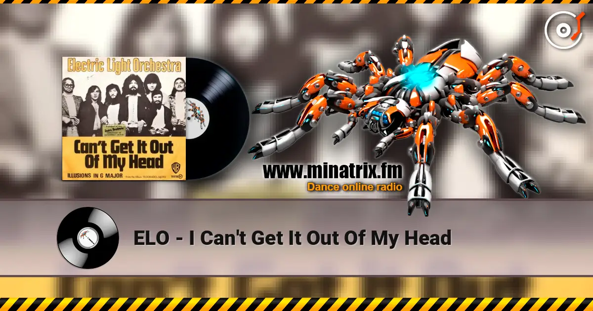 ELO - I Can't Get It Out Of My Head жоғары сапада онлайн тыңдау | Minatrix.FM