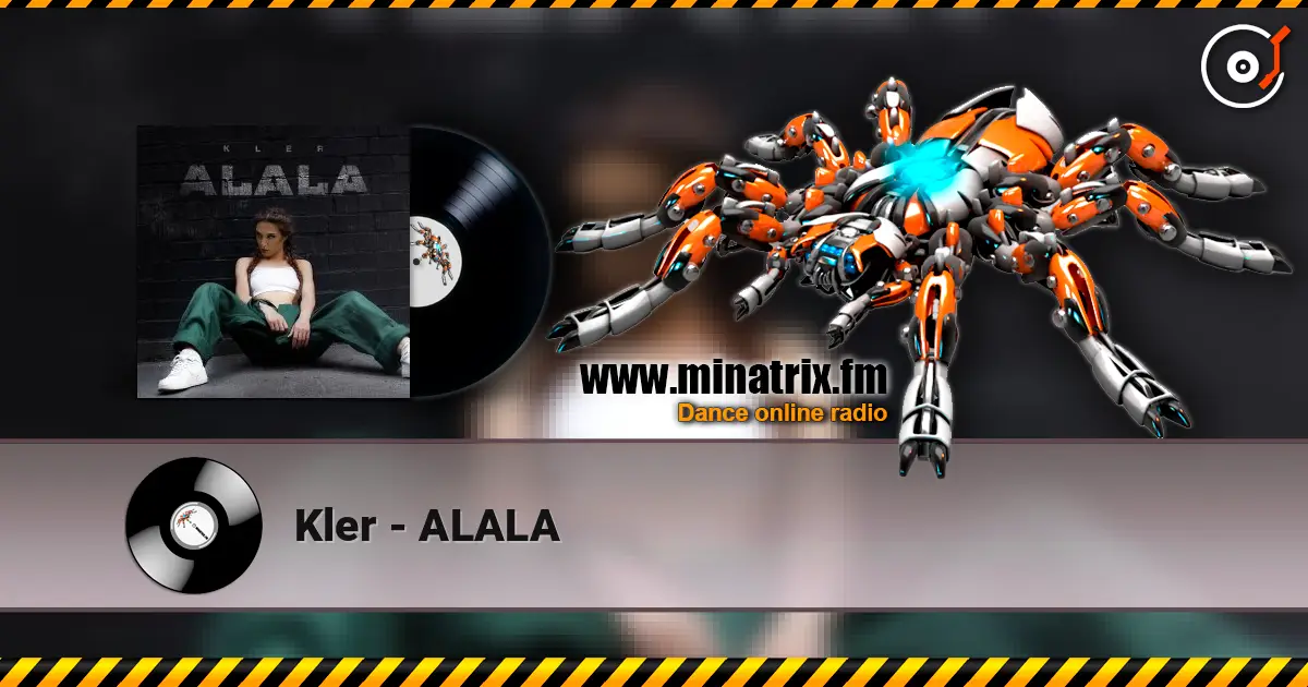 Kler - ALALA жоғары сапада онлайн тыңдау | Minatrix.FM