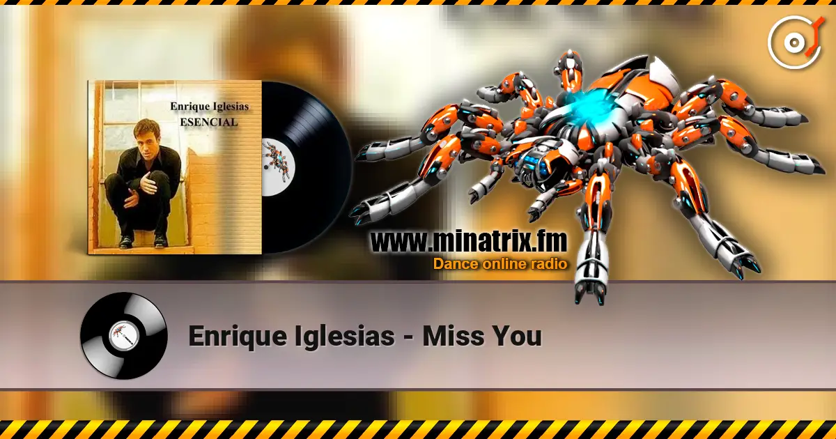 Enrique Iglesias - Miss You жоғары сапада онлайн тыңдау | Minatrix.FM