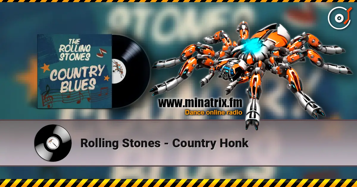 Rolling Stones - Country Honk жоғары сапада онлайн тыңдау | Minatrix.FM