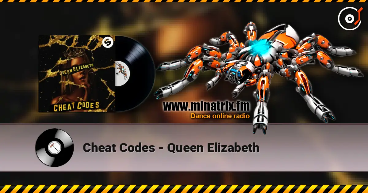Cheat Codes - Queen Elizabeth жоғары сапада онлайн тыңдау | Minatrix.FM