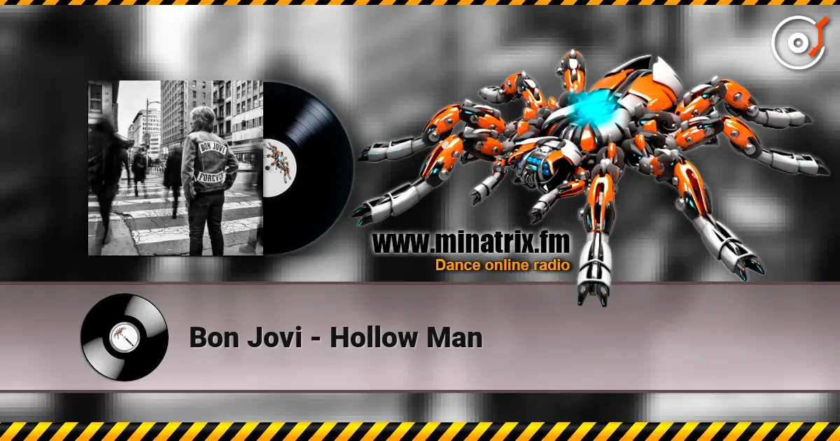 Bon Jovi - Hollow Man жоғары сапада онлайн тыңдау | Minatrix.FM