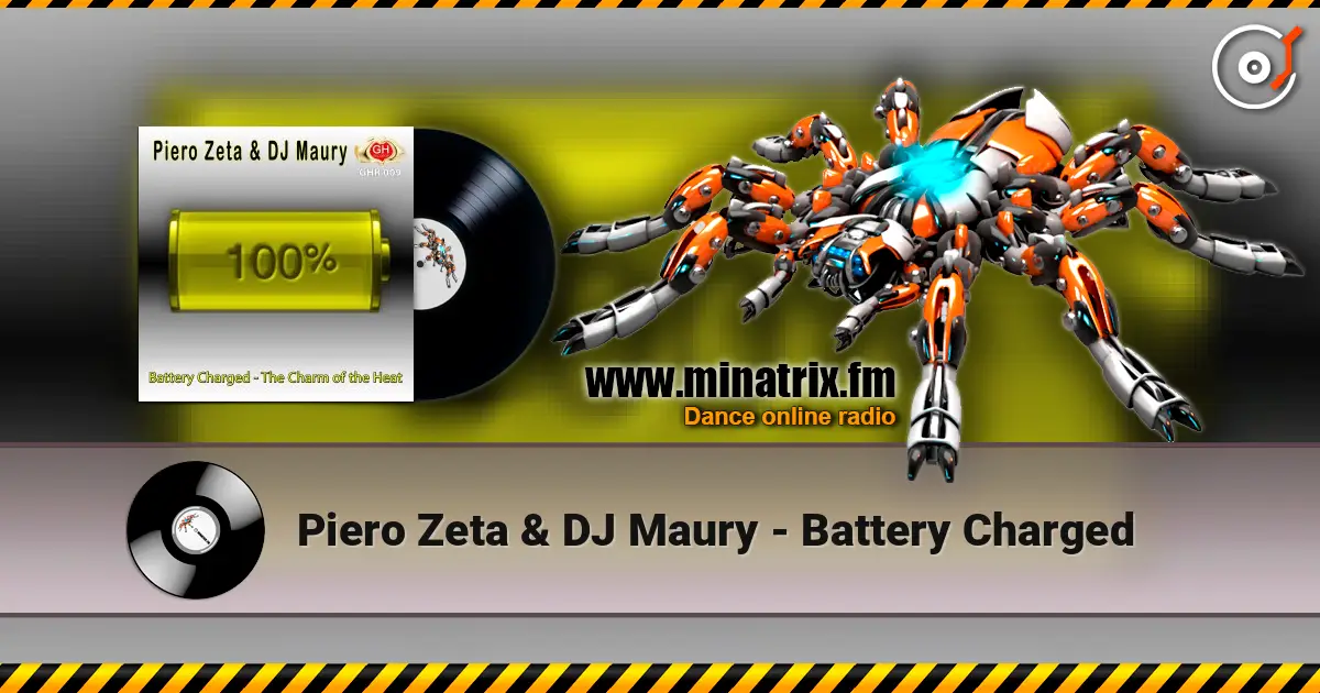 Piero Zeta & DJ Maury - Battery Charged жоғары сапада онлайн тыңдау | Minatrix.FM