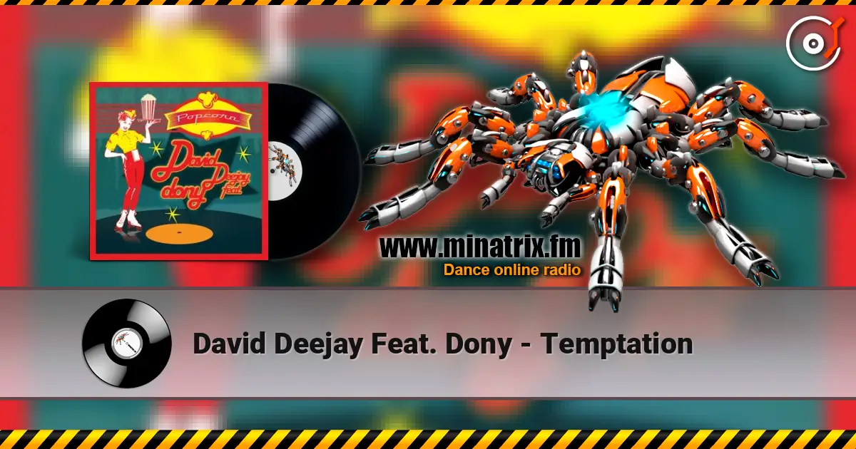 David Deejay Feat. Dony - Temptation жоғары сапада онлайн тыңдау | Minatrix.FM