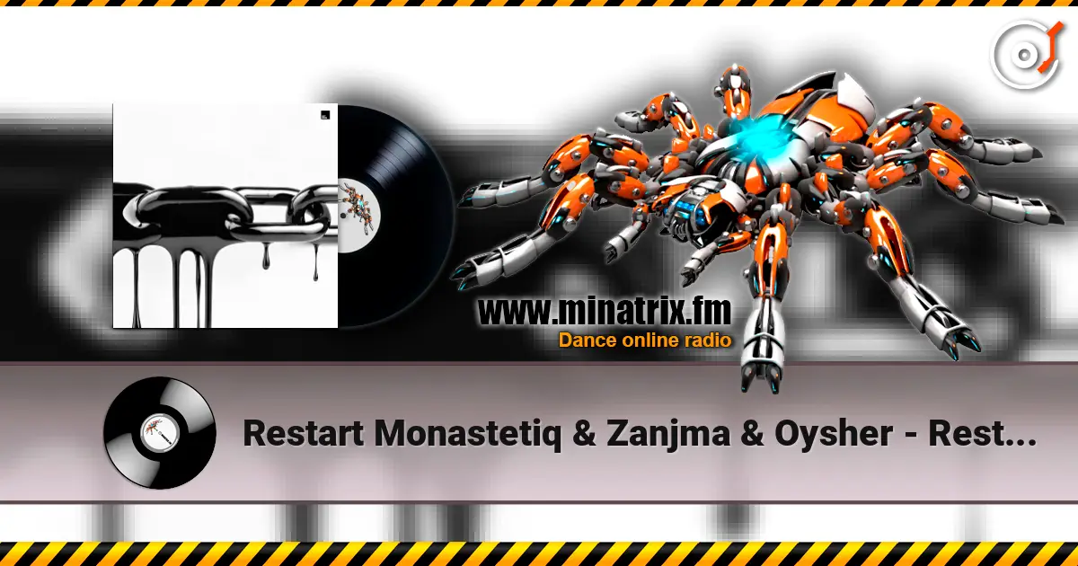 Restart Monastetiq & Zanjma & Oysher - Restart (Original Mix) жоғары сапада онлайн тыңдау | Minatrix.FM