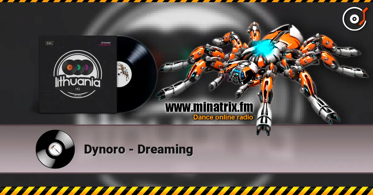 Dynoro - Dreaming жоғары сапада онлайн тыңдау | Minatrix.FM
