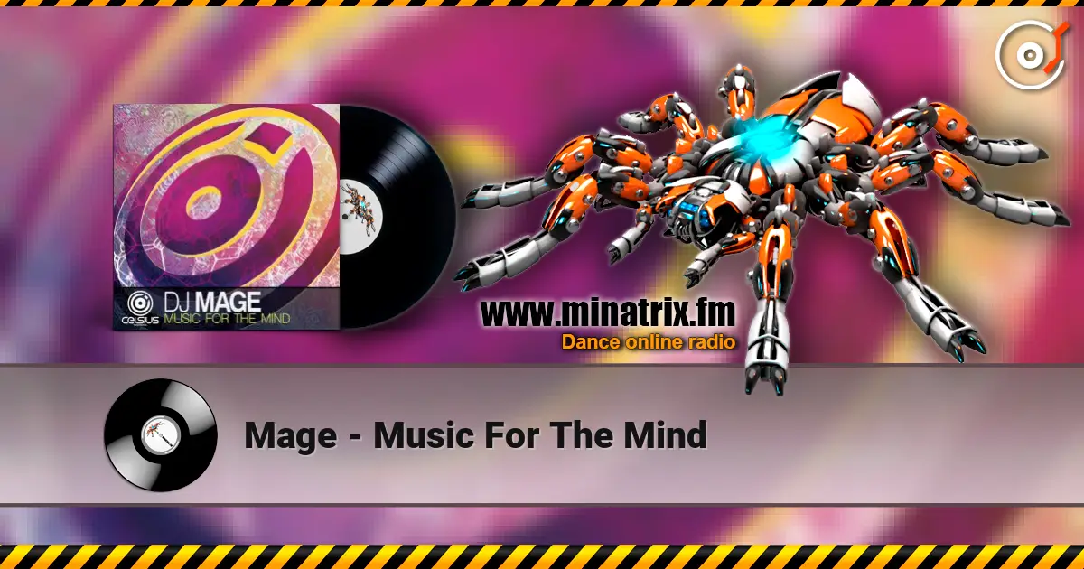 Mage - Music For The Mind жоғары сапада онлайн тыңдау | Minatrix.FM