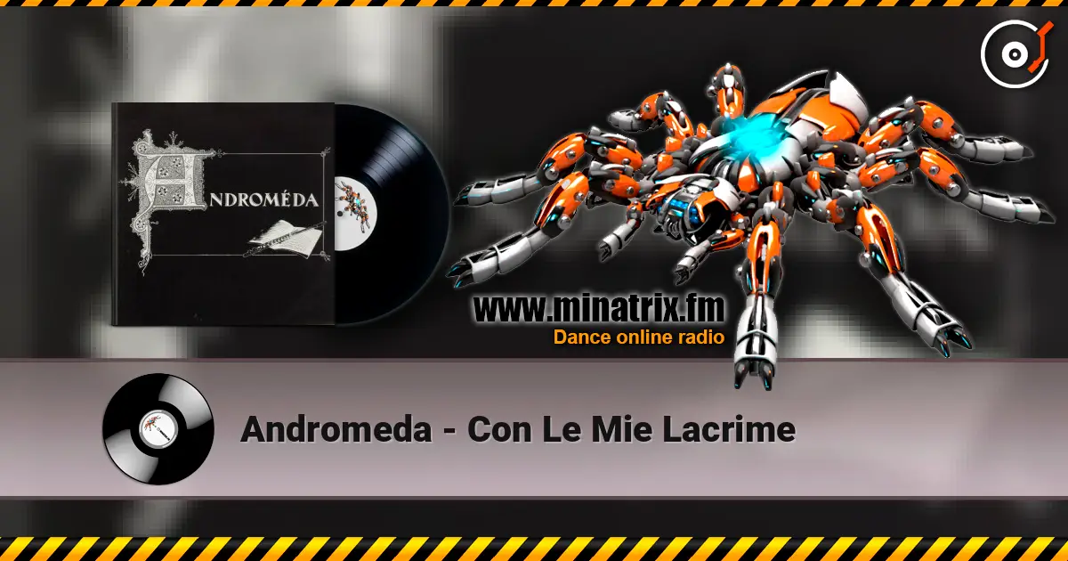 Andromeda - Con Le Mie Lacrime жоғары сапада онлайн тыңдау | Minatrix.FM
