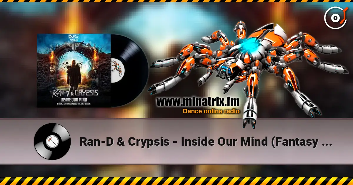 Ran-D & Crypsis - Inside Our Mind (Fantasy Island Anthem 2013) жоғары сапада онлайн тыңдау | Minatrix.FM