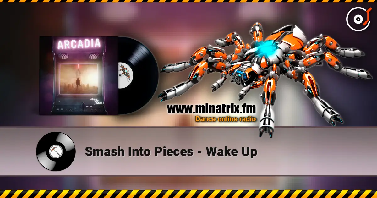 Smash Into Pieces - Wake Up жоғары сапада онлайн тыңдау | Minatrix.FM