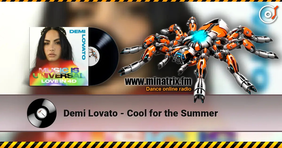 Demi Lovato - Cool for the Summer жоғары сапада онлайн тыңдау | Minatrix.FM
