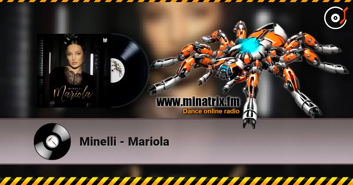 Minelli - Mariola жоғары сапада онлайн тыңдау | Minatrix.FM
