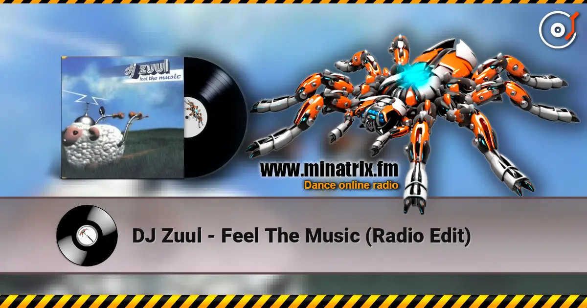 DJ Zuul - Feel The Music (Radio Edit) жоғары сапада онлайн тыңдау | Minatrix.FM