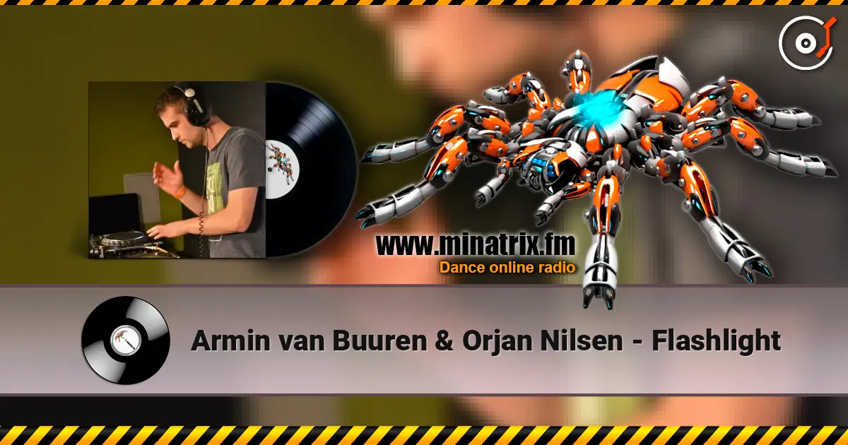 Armin van Buuren & Orjan Nilsen - Flashlight жоғары сапада онлайн тыңдау | Minatrix.FM