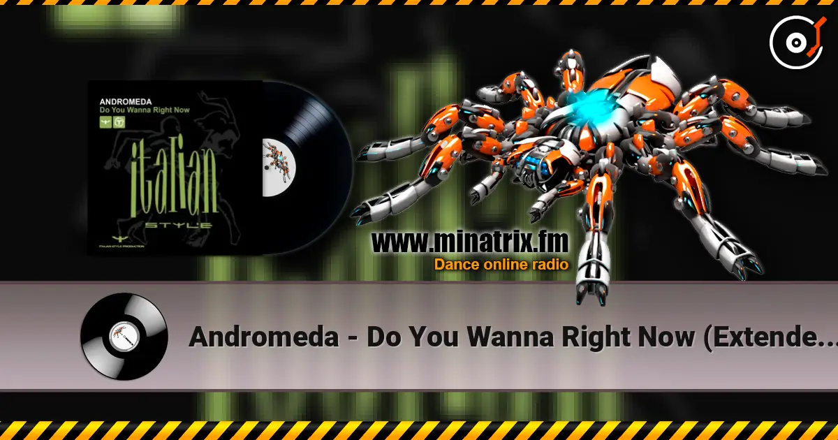 Andromeda - Do You Wanna Right Now (Extended Mix) жоғары сапада онлайн тыңдау | Minatrix.FM