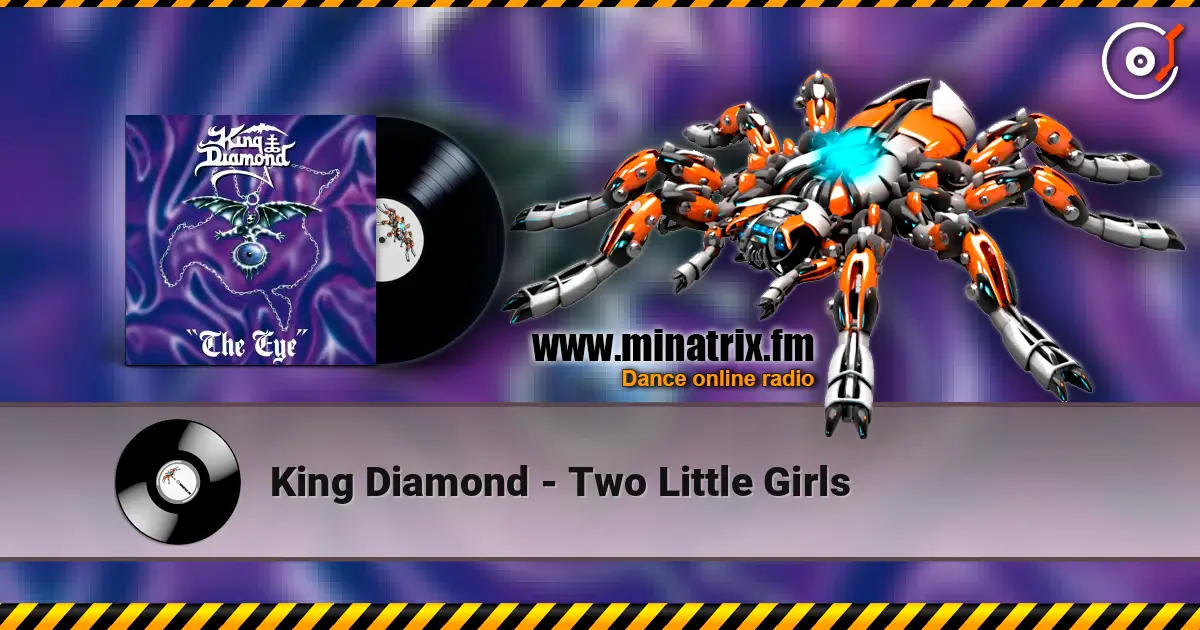 King Diamond - Two Little Girls жоғары сапада онлайн тыңдау | Minatrix.FM