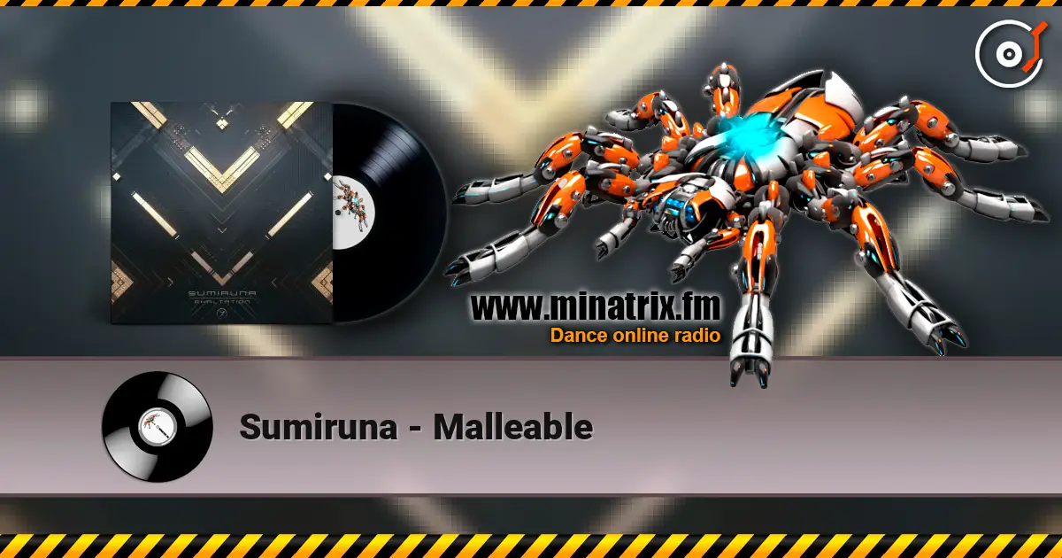 Sumiruna - Malleable жоғары сапада онлайн тыңдау | Minatrix.FM