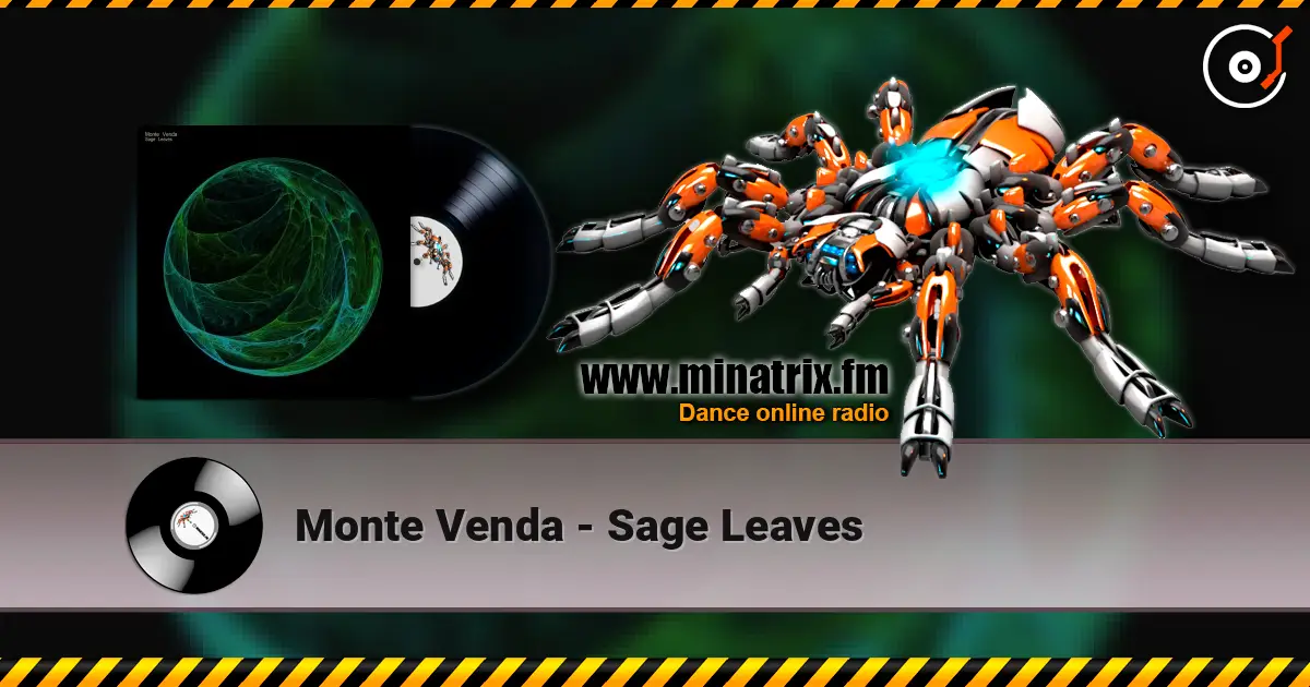 Monte Venda - Sage Leaves жоғары сапада онлайн тыңдау | Minatrix.FM