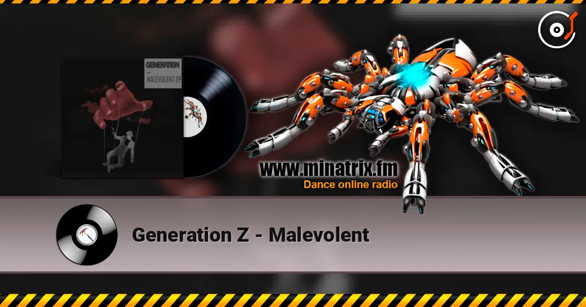 Generation Z - Malevolent жоғары сапада онлайн тыңдау | Minatrix.FM