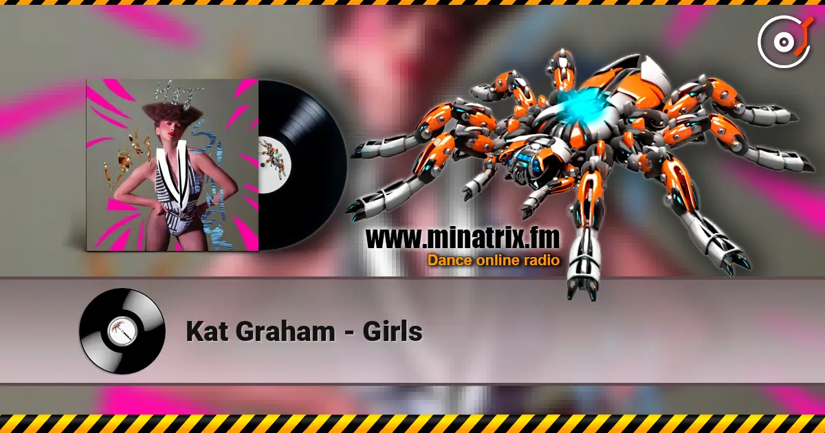 Kat Graham - Girls жоғары сапада онлайн тыңдау | Minatrix.FM