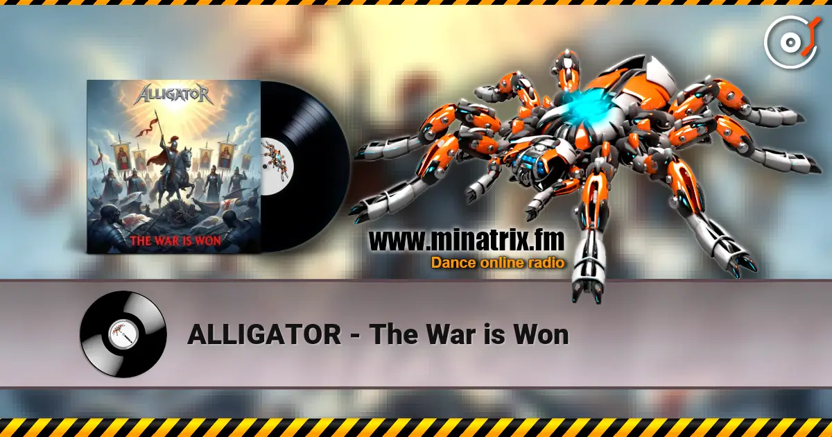 ALLIGATOR - The War is Won жоғары сапада онлайн тыңдау | Minatrix.FM