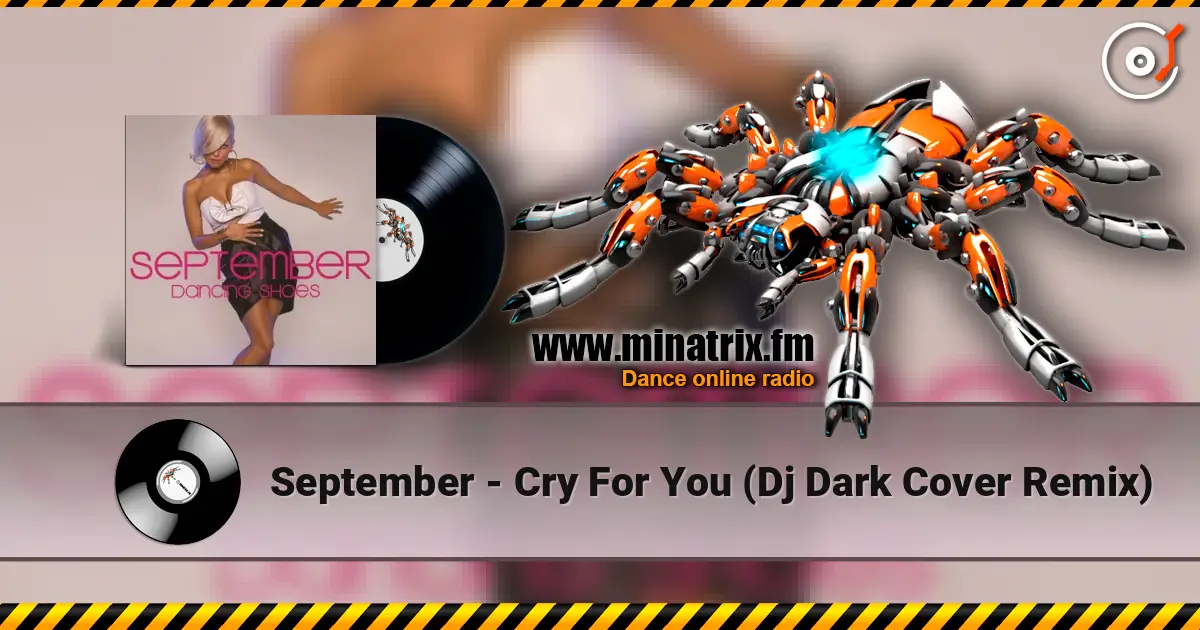 September - Cry For You (Dj Dark Cover Remix) жоғары сапада онлайн тыңдау | Minatrix.FM