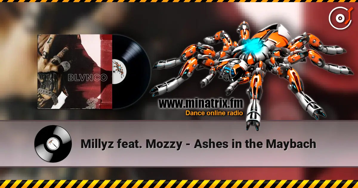 Millyz feat. Mozzy - Ashes in the Maybach жоғары сапада онлайн тыңдау | Minatrix.FM