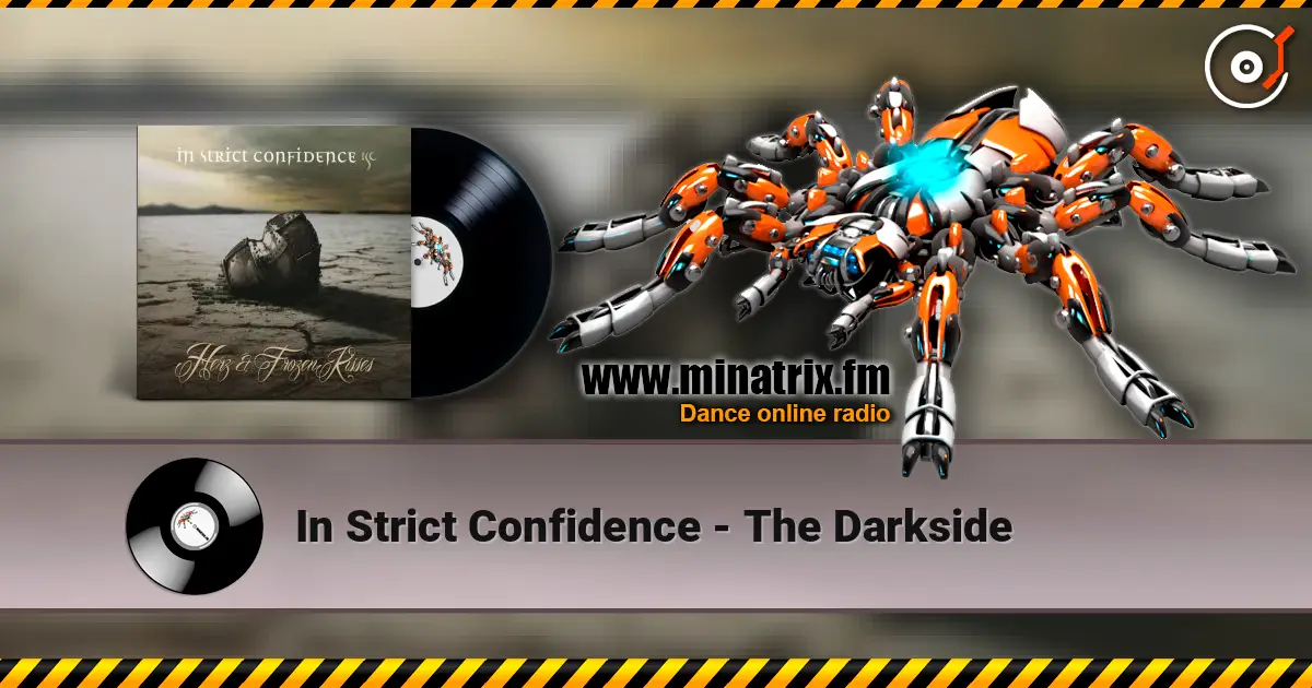 In Strict Confidence - The Darkside жоғары сапада онлайн тыңдау | Minatrix.FM