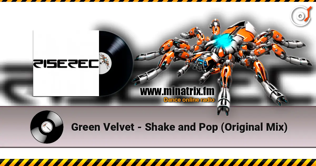 Green Velvet - Shake and Pop (Original Mix) жоғары сапада онлайн тыңдау | Minatrix.FM