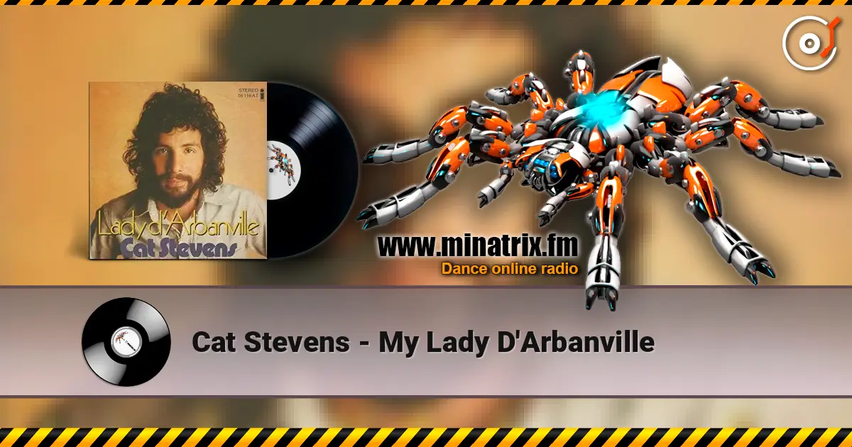 Cat Stevens - My Lady D'Arbanville жоғары сапада онлайн тыңдау | Minatrix.FM