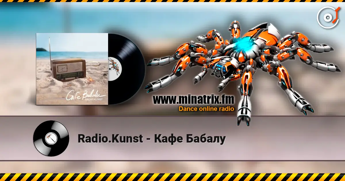 Radio.Kunst - Кафе Бабалу жоғары сапада онлайн тыңдау | Minatrix.FM
