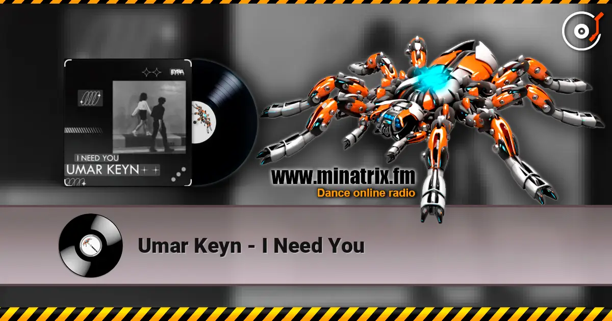 Umar Keyn - I Need You жоғары сапада онлайн тыңдау | Minatrix.FM