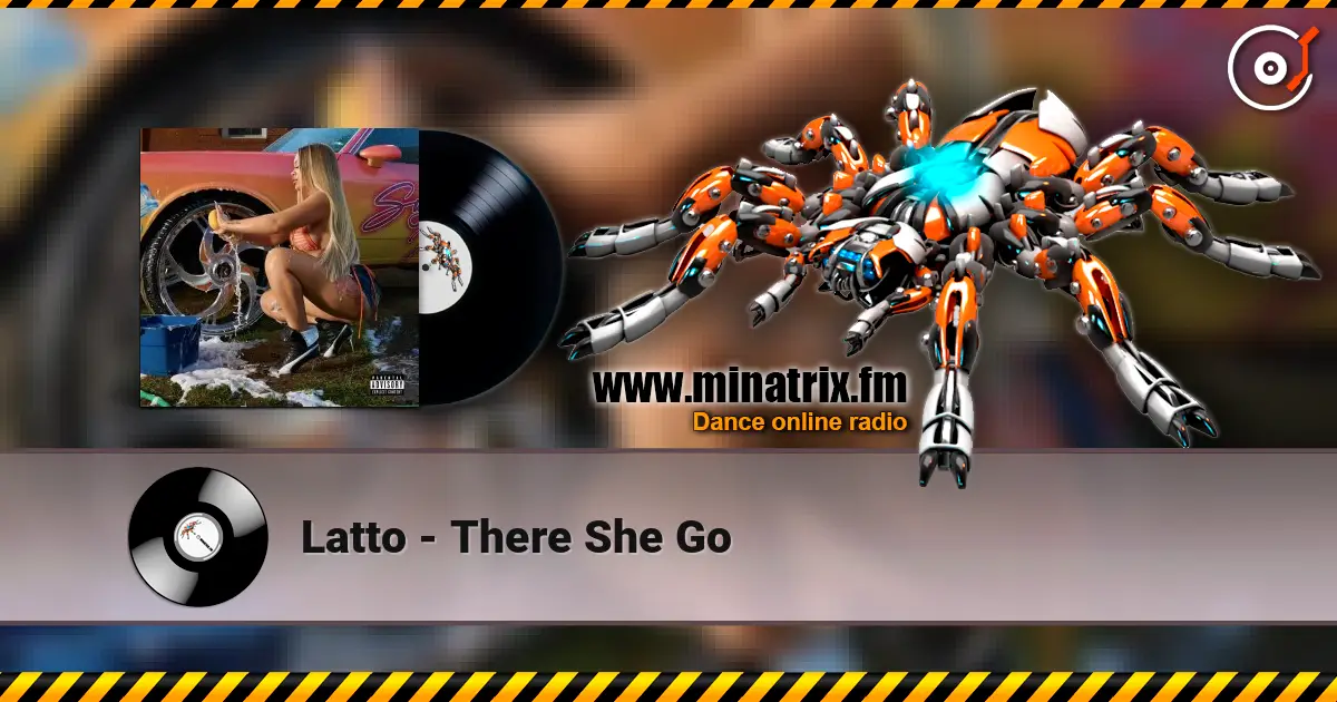 Latto - There She Go жоғары сапада онлайн тыңдау | Minatrix.FM