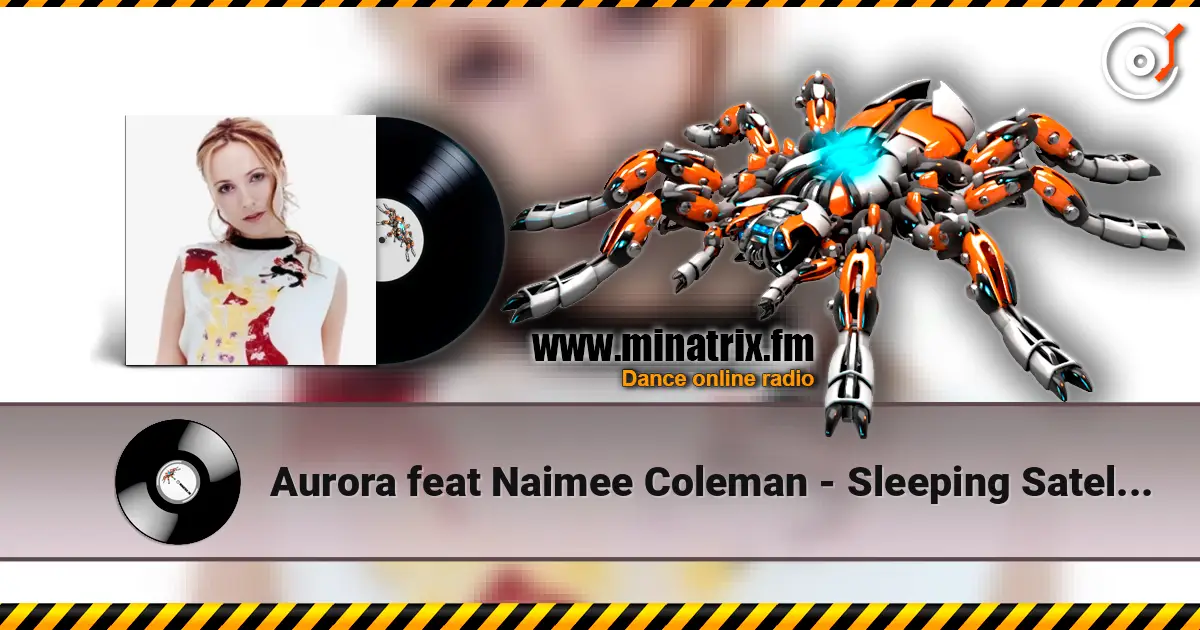 Aurora feat Naimee Coleman - Sleeping Satellite (Rob Searle Remix) жоғары сапада онлайн тыңдау | Minatrix.FM