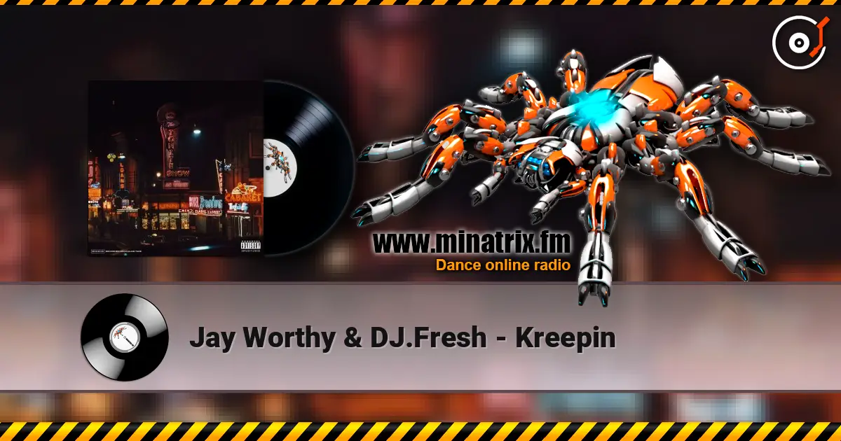 Jay Worthy & DJ.Fresh - Kreepin жоғары сапада онлайн тыңдау | Minatrix.FM