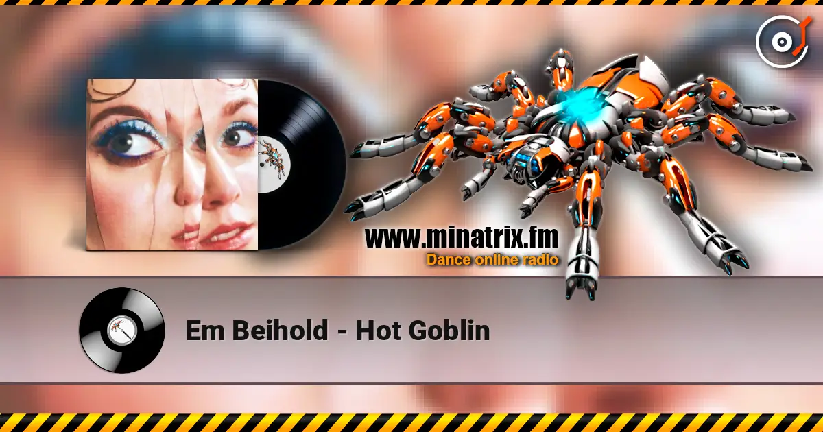 Em Beihold - Hot Goblin жоғары сапада онлайн тыңдау | Minatrix.FM