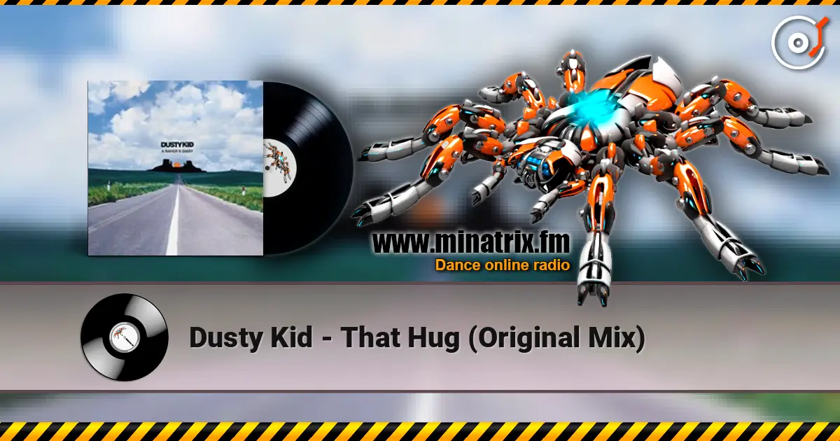 Dusty Kid - That Hug (Original Mix) жоғары сапада онлайн тыңдау | Minatrix.FM