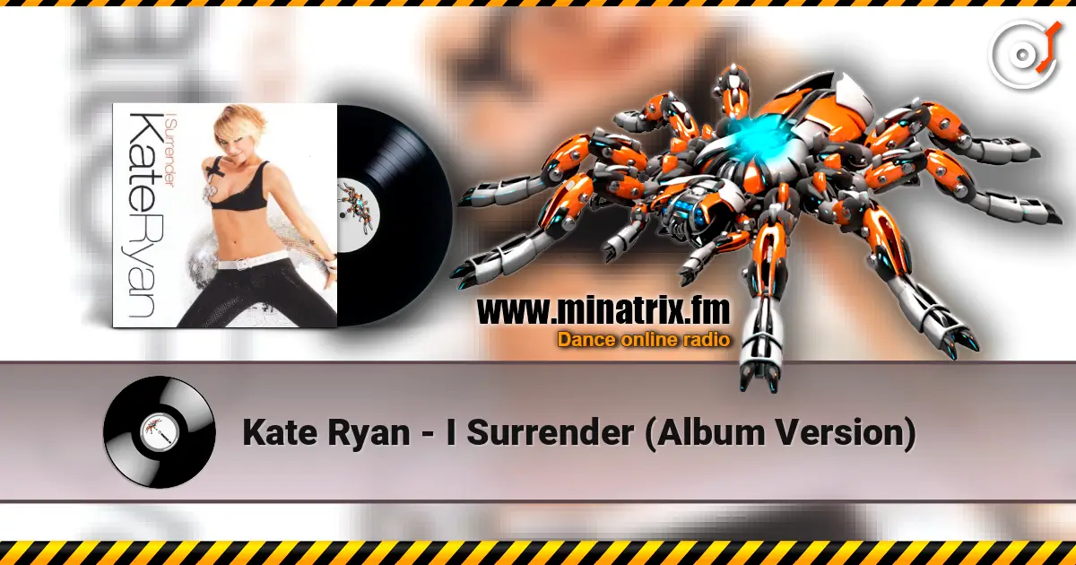 Kate Ryan - I Surrender (Album Version) жоғары сапада онлайн тыңдау | Minatrix.FM
