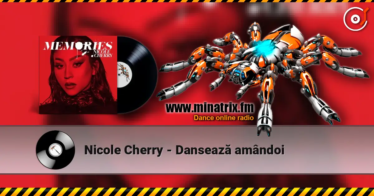 Nicole Cherry - Dansează amândoi жоғары сапада онлайн тыңдау | Minatrix.FM