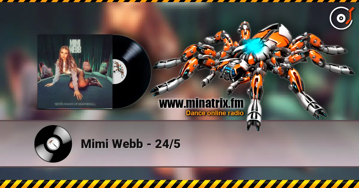 Mimi Webb - 24/5 жоғары сапада онлайн тыңдау | Minatrix.FM