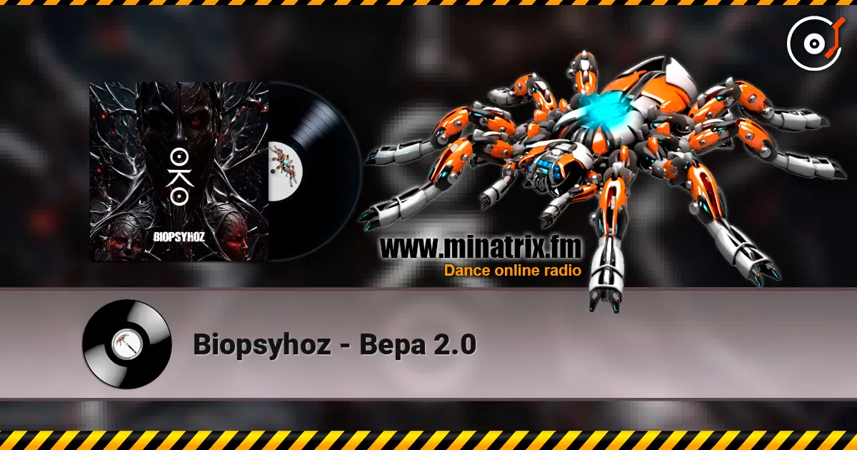 Biopsyhoz - Вера 2.0 жоғары сапада онлайн тыңдау | Minatrix.FM